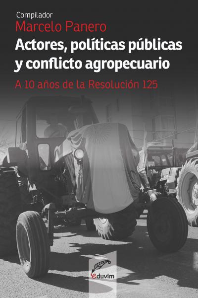 Este libro analiza las posiciones de los diferentes actores en el reclamo por el "confllicto del campo" que se desató luego de conocida la resolución 125 que establecía derechos de exportación móviles para cuatro cultivos (soja, maíz, trigo y girasol).