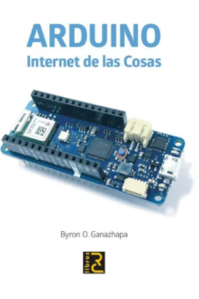 ARDUINO. Internet de las Cosas