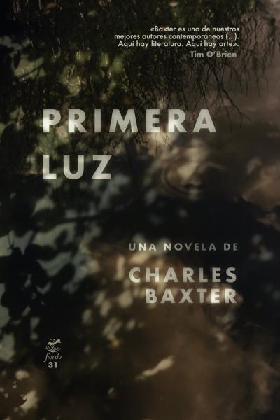 Primera luz, Charles Baxter