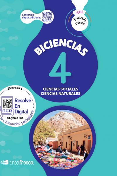 Biciencias 4 - Serie HACIENDO CIENCIA