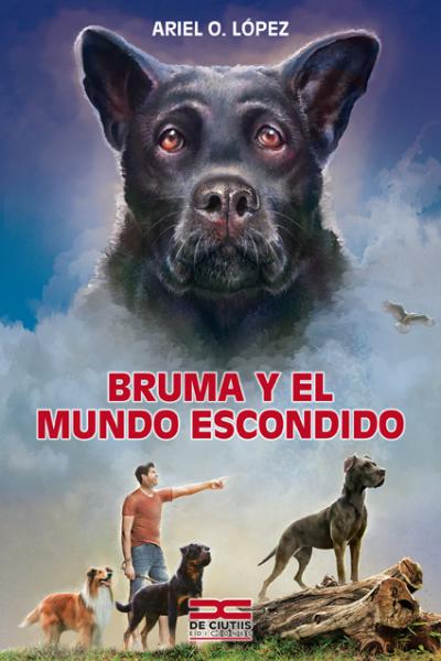 Bruma y el mundo escondido, autor: Ariel O. López