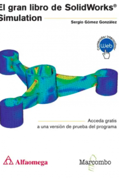 El gran libro de SolidWorks® Simulation