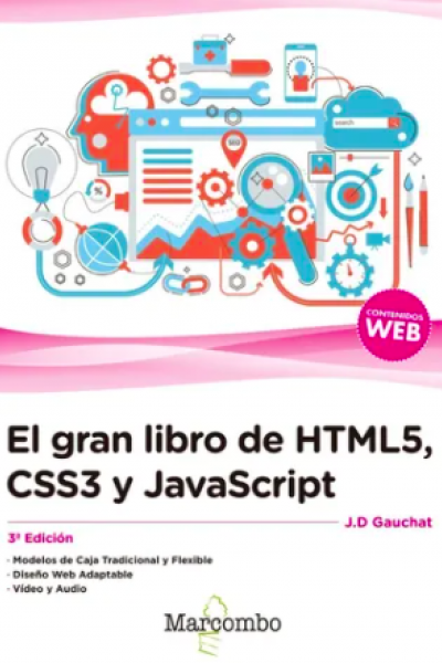 El gran libro de HTML5, CSS3 y JavaScript 3ª Edición