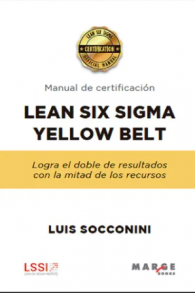 Lean Six Sigma Yellow Belt. Manual de certificación