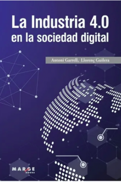 La Industria 4.0 en la sociedad digital