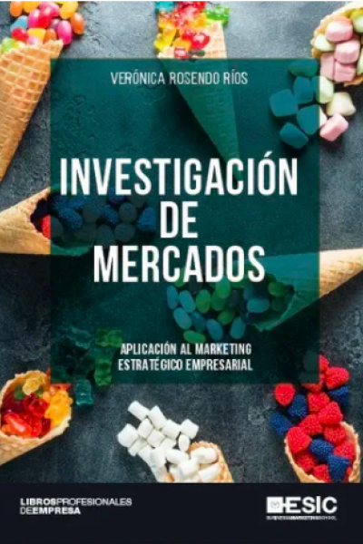 Investigación de mercados Aplicación al marketing estratégico empresarial