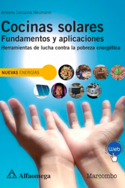 COCINAS SOLARES, FUNDAMENTOS Y APLICACIONES Herramientas de lucha contra la pobreza energética