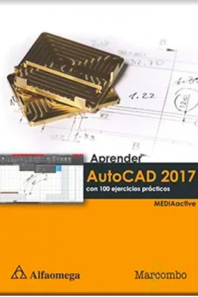 Aprender AutoCAD 2017 con 100 ejercicios prácticos