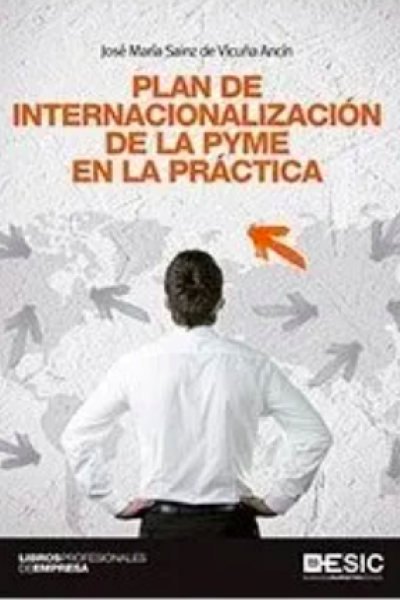 Plan De Internacionalización De La Pyme En La Práctica