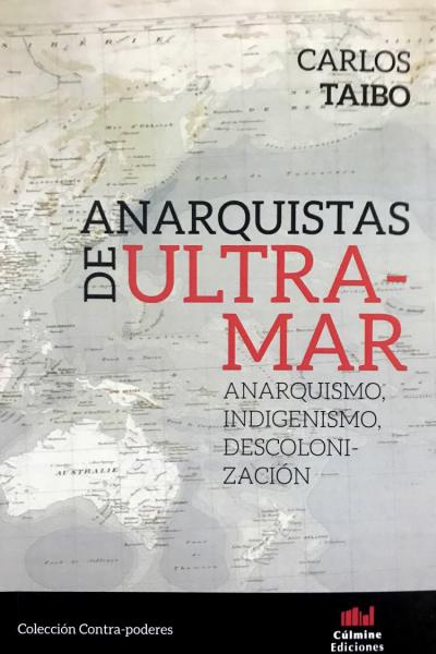 Este libro tiene la voluntad de alentar una definitiva descolonización del propio pensamiento anarquista.