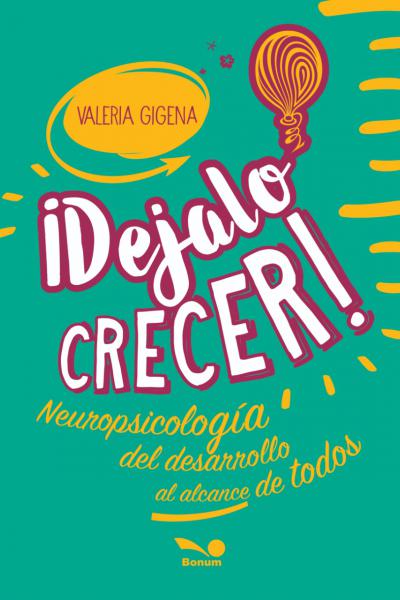 dejalo crecer