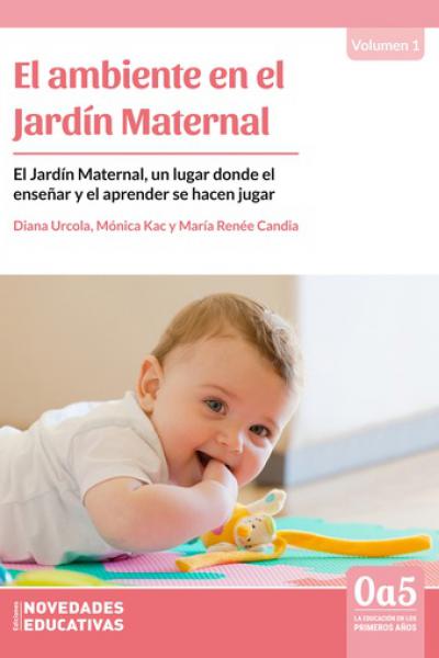 https://www.noveduc.com/l/ambiente-en-el-jardin-maternal-el/2027/9789875385900