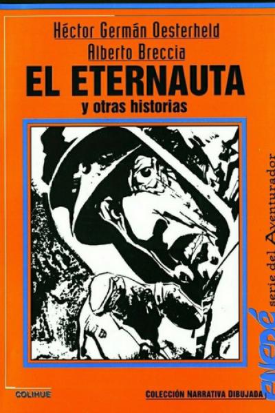 El Eternauta y otras historias 