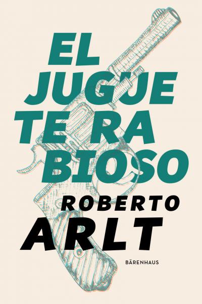 El juguete rabioso