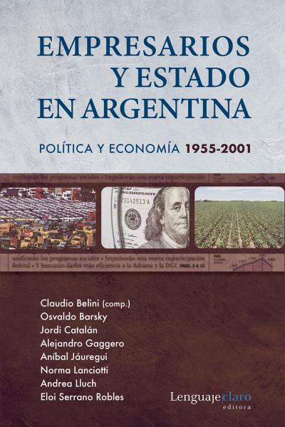 Empresarios y Estado en Argentina 