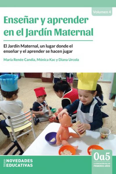 https://www.noveduc.com/l/ensenar-y-aprender-en-el-jardin-maternal/2197/9789875386822