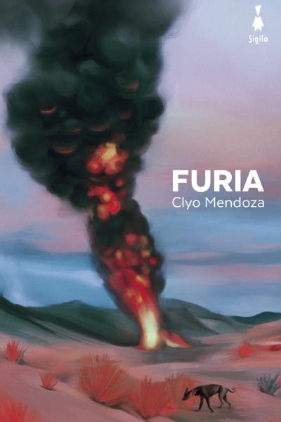 novela, narrativa mexicana, furia, clyo mendoza, feminismo