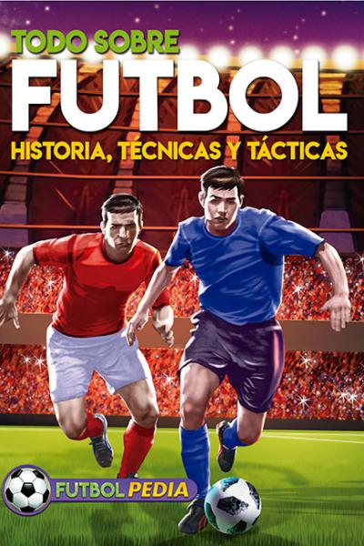 Futbolpedia - Momentos épicos del futbol, historia, técnicas y tácticas