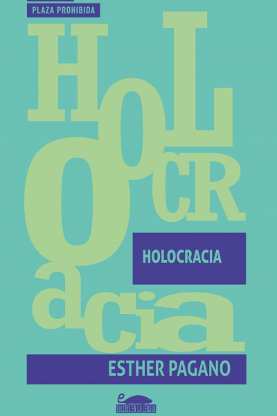 HOLOCRACIA (ESTHER PAGANO, POESÍA, 2019)
