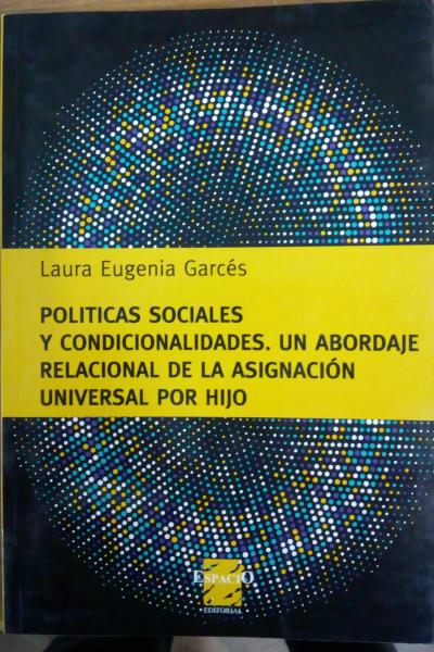 Políticas Sociales y Condicionalidades, Asignación Universal por Hijo