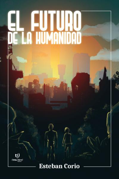 El futuro de la humanidad