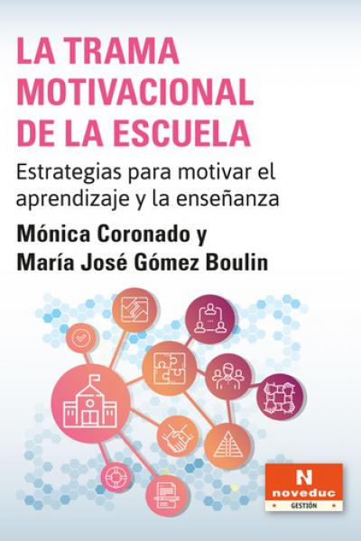 https://www.noveduc.com/l/trama-motivacional-de-la-escuela-la/2138/9789875386686