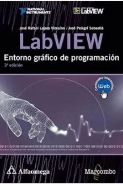 LABVIEW - Entorno gráfico de programación 3ª Edición