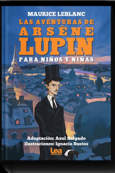 ISBN  978-987-718-715-1 - Formato 17 x 24 cm  - 64 pág   Las aventuras de Arsen Lupin