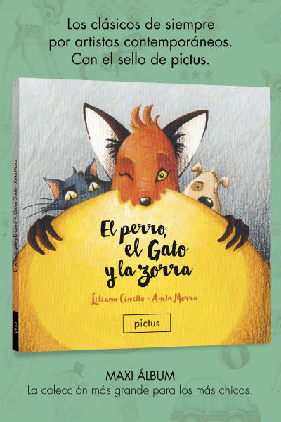 El perro, el gato y la zorra, de Liliana Cinetto y Anita Morra