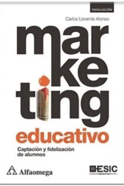 MARKETING EDUCATIVO - Captación y fidelización de alumnos