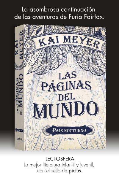 Las páginas del mundo - País Nocturno (de Kai Meyer)