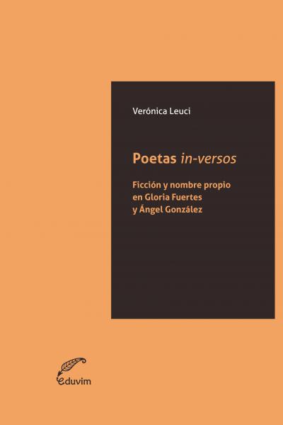 En este libro, Verónica Leuci estudia la obra poética de Gloria Fuertes y Ángel González –dos voces fundamentales de la poesía española de posguerra–a a partir de la utilización de nombres propios y guiños biográficos que se incluyen como parte de los poemas y permiten proyecciones hacia la biografía de los autores.