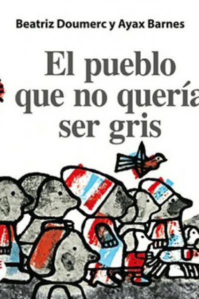 El pueblo que no queria ser gris (Cartoné) 