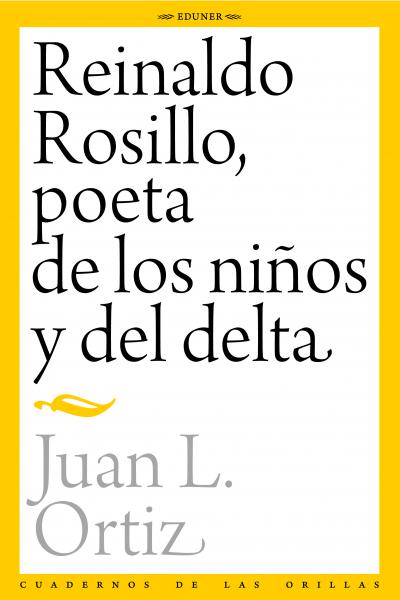 Juan L. Ortiz (1896-1978), como un cosmógrafo de letras, proyecta un mapa espacio-temporal del universo poético de Entre Ríos o, mejor dicho, de su propio universo. Así, a fines de los cuarenta, ofrece la conferencia Reinaldo Rosillo, poeta de los niños y del delta, recién hoy publicada de manera íntegra. A sus reflexiones, Ortiz va incorporando en la lectura poesías de Reynaldo Ros (1907-1954), que se transcriben en este libro. En la cartografía orticiana, Ros representa la sencillez delicada frente al énf