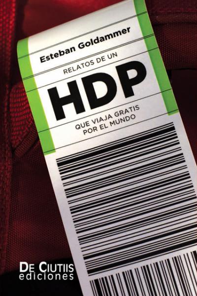 Relatos de un HDP, autor: Esteban Goldammer