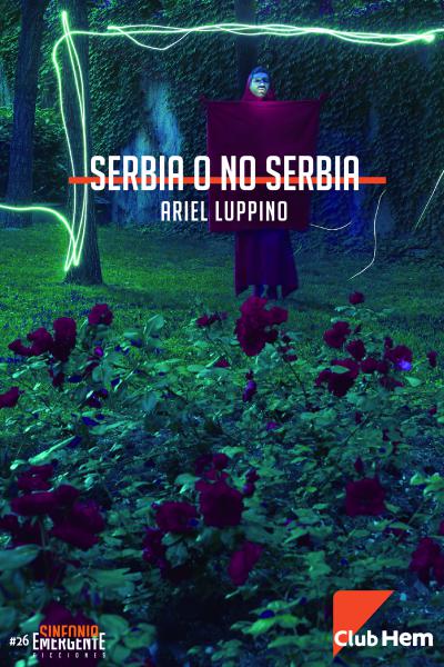 Serbia o no Serbia de Ariel Luppino