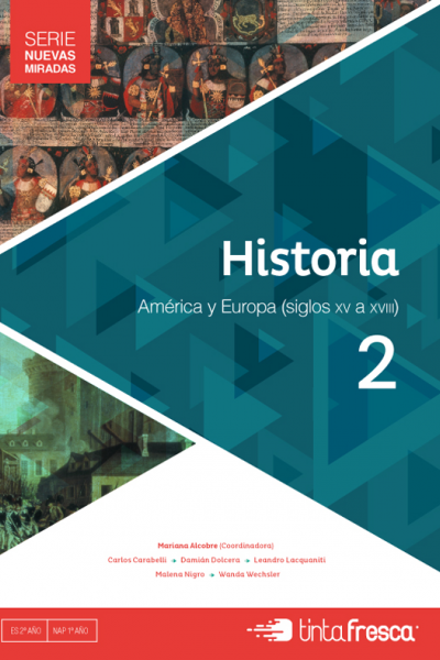 Historia 2 - América y Europa Siglos XV a XVIII