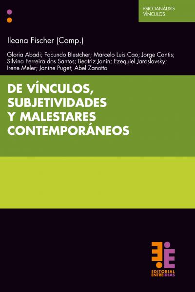 De vínculos, subjetividades y  malestares contemporáneos