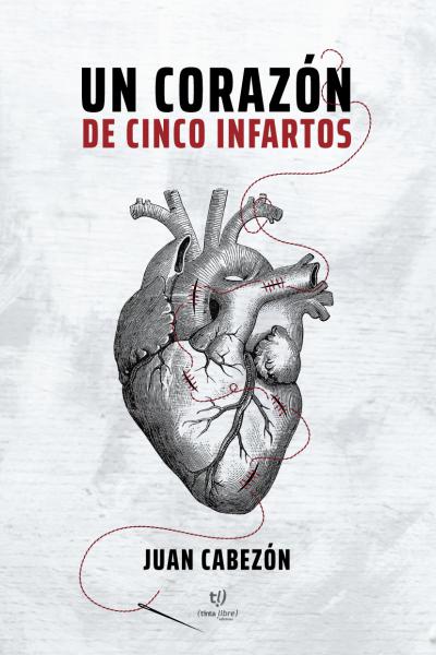 Un corazón de cinco infartos