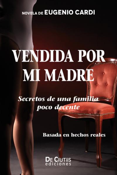 Vendida por mi madre, autor: Eugenio Cardi