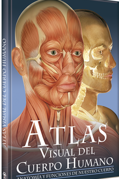 Atlas visual del cuerpo humano, Anatomía y funciones de nuestro cuerpo