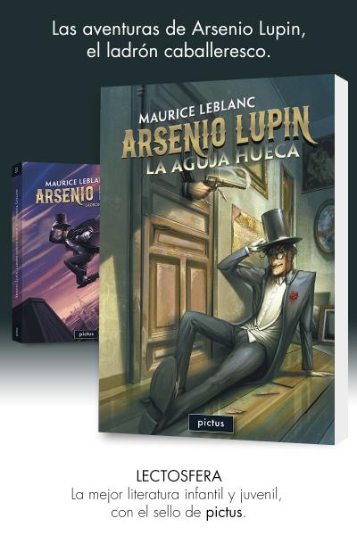 La aguja hueca - Una aventura de Arsenio Lupin (de Maurice Leblanc)