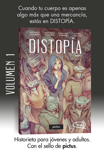 Distopía - Volumen 1 (de Santullo, Agrimbau, Saracino y otros)