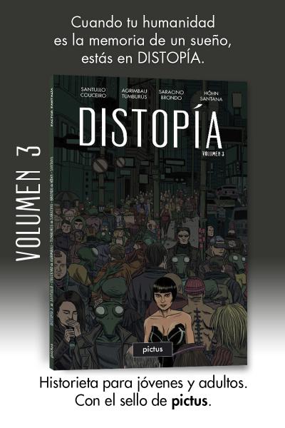 Distopía - Volumen 3 (de Santullo, Agrimbau, Saracino y otros)