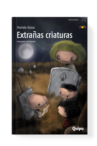 EXTRAÑAS CRIATURAS