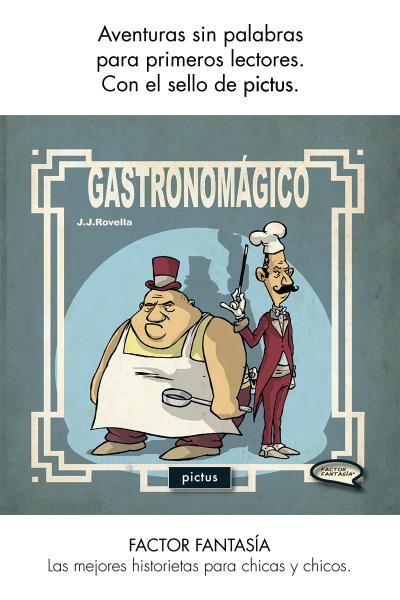 Gastronomágico, de Javier Rovella
