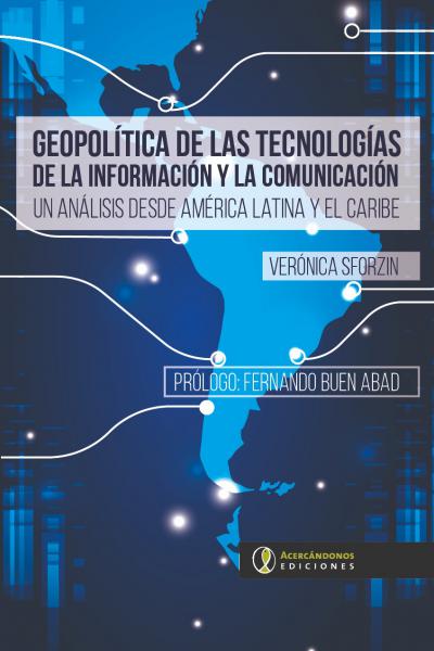 Geopolítica de las Tecnologías de la Información y la Comunicación