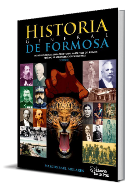 HISTORIA GENERAL DE FORMOSA III