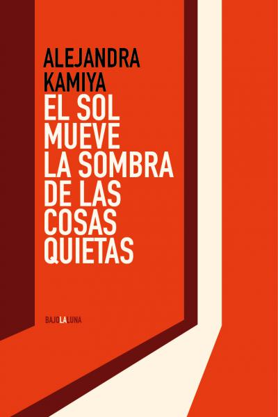 el sol mueve la sombra de las cosas quietas - kamiya