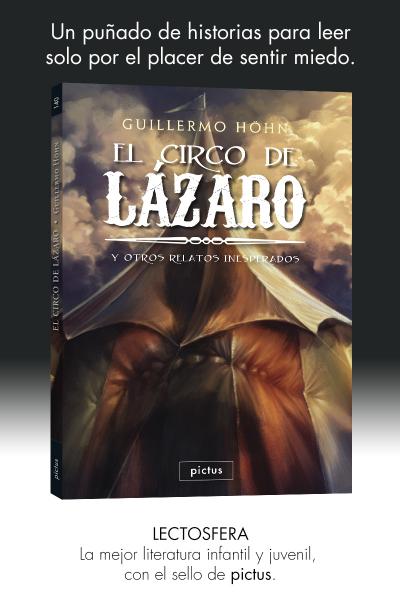 El circo de Lázaro (de Guillermo Höhn)